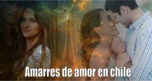 amarres de amor en chile